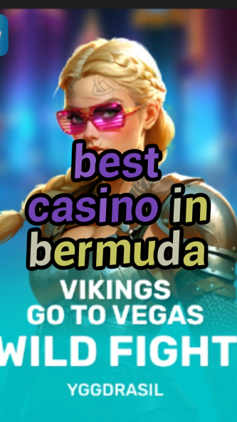 best casino in bermuda-fqqjrm9vrme7zzjgfjql.com